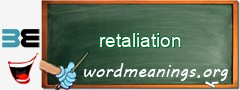 WordMeaning blackboard for retaliation